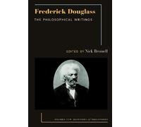 Frederick Douglass: The Philosophical Writings