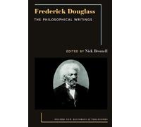 Frederick Douglass: The Philosophical Writings