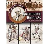 Frederick Douglass, Voices for Freedom: Abolitionist Heroes Henry Elliot (Auteur)