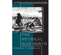 Frederick P. Brooks Jr. The Mythical Man-Month (Poche)