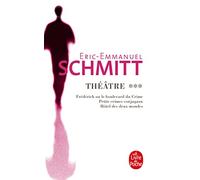 Frédérick, petits crimes conjugaux, hôtel des deux mondes (Théâtre, Tome 3)