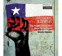 Frederick Rzewski: The People United wil by Ursula Oppens (2011-12-13)
