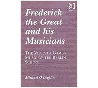 Frederick The Great And His Musicians