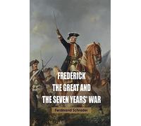 Frederick the Great and the Seven Years' War