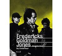 Fredericks Goldman Jones - De L'intérieur