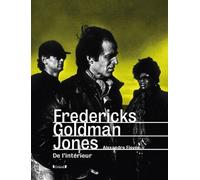 Fredericks Goldman Jones - De L'intérieur