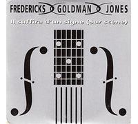 Fredericks Goldman Jones - Il suffira d'un Signe (sur scÞne) [Import]