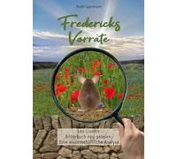 Fredericks Vorräte: Leo Lionnis Bilderbuch neu gelesen: Eine wissenschaftliche Analyse