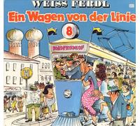 Fredl Weiss - Ferdl Weiß Ein Wagen von der Linie 8 Vinyl LP 1968