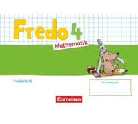 Fredo Mathematik 4. Schuljahr. Ausgabe A - Forderheft