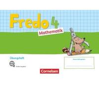 Fredo Mathematik 4. Schuljahr. Ausgabe A - Übungsheft
