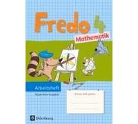 Fredo - Mathematik - Ausgabe A 4. Schuljahr Für Alle Bundesländer (Außer Bayern) - Arbeitsheft