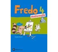 Fredo Mathematik Ausgabe B 4. Schuljahr. Schülerbuch Mit Kartonbeilagen