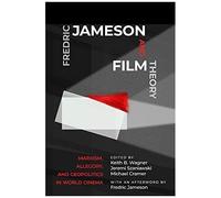 Fredric Jameson And Film Theory
