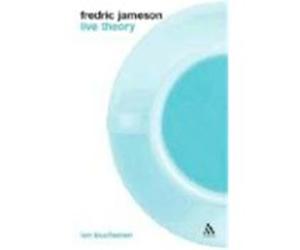 Fredric Jameson, Live Theory Series Ian Buchanan (Auteur)