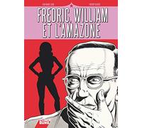 Fredric, William et l'Amazone