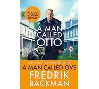 Fredrik Backman - A Man Called Ove Now a major film starring Tom Han - G245z