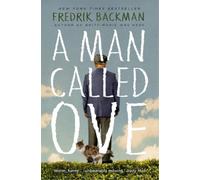 Fredrik Backman A Man Called Ove (Poche)