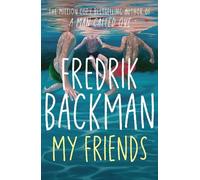Fredrik Backman – My Friends – Simon & Schuster