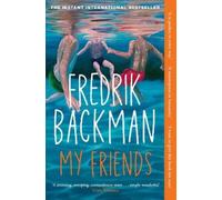 Fredrik Backman – My Friends – Simon & Schuster