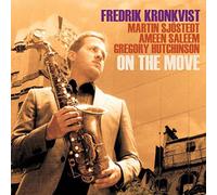 Fredrik Kronkvist - on The Move [Import]
