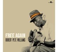 Robert Pete Williams Free Again (Vinyl) Limited 12" Album