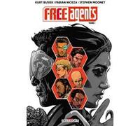 Free Agents T01 Kurt Busiek (Auteur), Fabian Nicieza (Auteur), Stephen Mooney (Illustration)