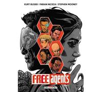 Free Agents - Tome 1 - Maintenant Que La Guerre Est Finie