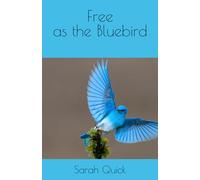 Free as the Bluebird
