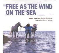 Free As The Wind On The Sea