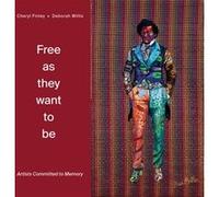Free as they want to be Artists Committed to Memory Free as they want to be Artists Committed to Memory (Auteur)