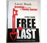 Free At Last - Breaking the Cycle of Family Curses