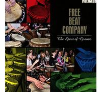 Free Beat Company - The Spirit of Groove [Import]