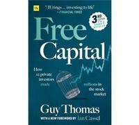 Free Capital by Guy Thomas Guy Thomas (Auteur)