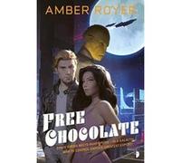 Free Chocolate (The Chocoverse) - [Version Originale] Inconnu (Auteur)