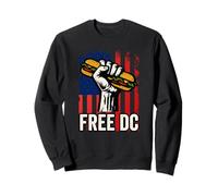 Free DC Sandwich Activism USA Flag Protest Fist Humor Sweatshirt