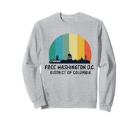 Free DC Washington D.C. Capitol Hill District de Columbia Sweatshirt