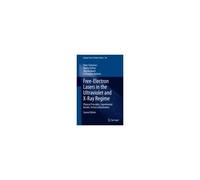Free-Electron Lasers In The Ultraviolet And X-Ray Regime