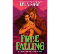 Free Falling: A Sweetwater Peak Novel