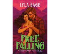 Free Falling A Sweetwater Peak Novel - Lyla Sage - The dial press - ebook (ePub) - Livre