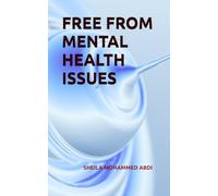 FREE FROM MENTAL HEALTH ISSUES