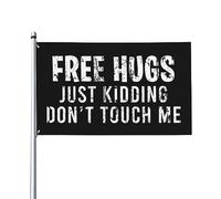 Free Hugs Just Kidding Dont Touch Me Drapeau décoratif d'extérieur de qualité supérieure 0,9 x 1,5 m - Couleurs vives, coupe-vent et résistant à l'eau - Idéal pour le jardin et les événements