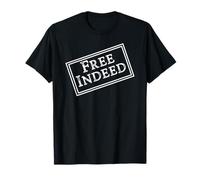 Free Indeed! Verse de la Bible scellée et estampillée Officielle T-Shirt