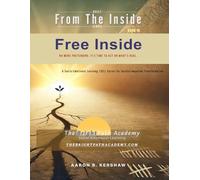 Free Inside: No More Pretending. It's Time to Act on What's Real