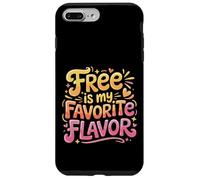 Free is My Favorite Flavor Budget économe en Panne - Coque pour iPhone 7 Plus/8 Plus
