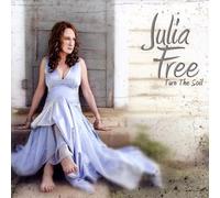 Free, Julia - Turn the Soil