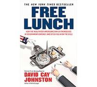 Free Lunch David Cay Johnston (Auteur)
