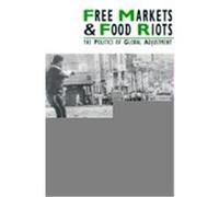 Free Markets & Food Riots, Studies in Urban and Social Change David Seddon, John Walton (Auteur)
