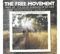 Free Movement - Best I've Found Someone of My Own