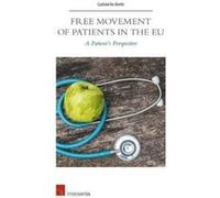 Free Movement of Patients in the Eu by Gabriella Berki Gabriella Berki (Auteur)